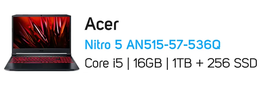 لپ تاپ گیمینگ نیترو 5 ایسر مدل Acer Nitro 5 AN515-57-536Q i5 16GB 1TB + 256GB SSD