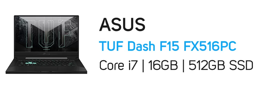 لپ تاپ گیمینگ ایسوس مدل Asus TUF Dash F15 FX516PC-HN004W i7 16GB 512GB SSD