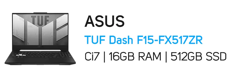 لپ تاپ گیمینگ ایسوس مدل ASUS TUF Dash F15-FX517ZR i7 16GB 512SSD 8GB