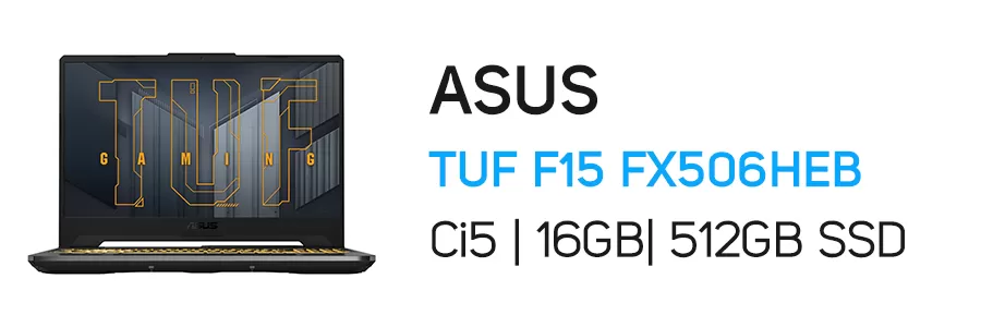 لپ تاپ گیمینگ ایسوس مدل ASUS TUF Gaming F15 FX506HEB i5 16GB 512GB