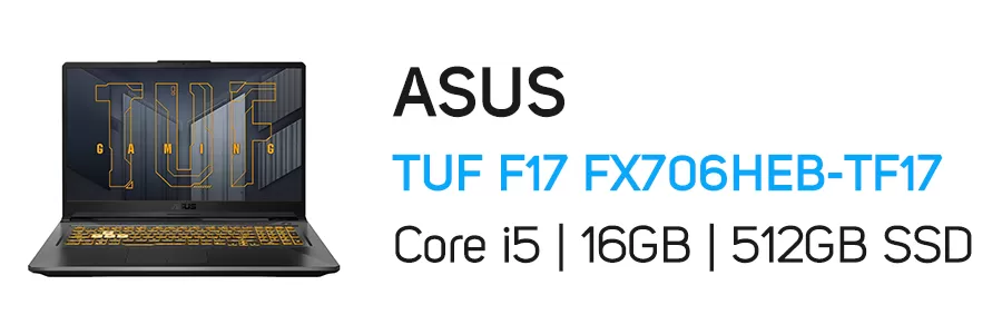 لپ تاپ تاف گیمینگ ایسوس مدل ASUS TUF F17 FX706HEB-TF17 i5 16GB 512GB SSD