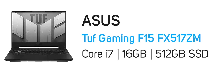 لپ تاپ گیمینگ ایسوس مدل ASUS Tuf Gaming F15 FX517ZM i7 16GB 512GB SSD