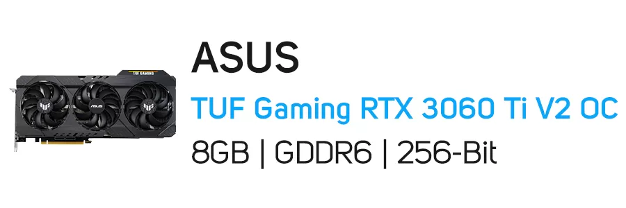 کارت گرافیک گیمینگ ایسوس مدل ASUS TUF Gaming GeForce RTX 3060 Ti V2 OC 8GB