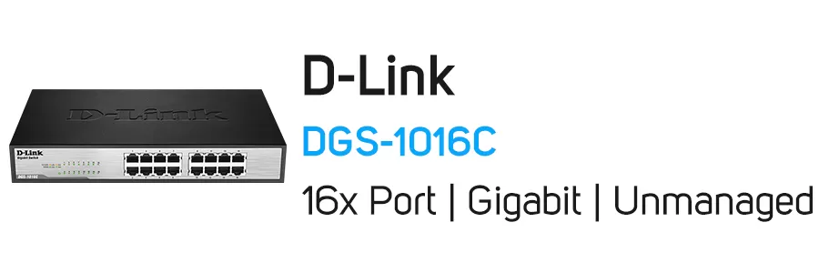 سوئیچ شبکه غیر مدیریتی 16 پورت گیگابیت دی لینک مدل D-Link DGS-1016C