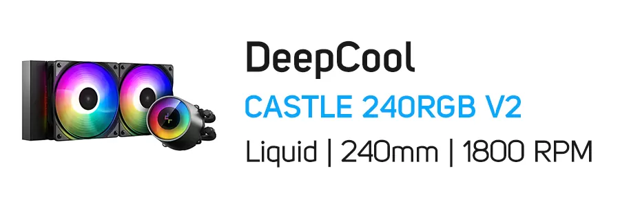 فن خنک کننده آبی پردازنده دیپ کول مدل DeepCool CASTLE 240RGB V2