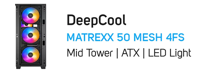 کیس کامپیوتر گیمینگ دیپ کول مدل DEEPCOOL MATREXX 50 MESH 4FS
