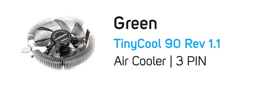 فن خنک کننده پردازنده گرین مدل Green TinyCool 90 Rev 1.1 CPU Fan