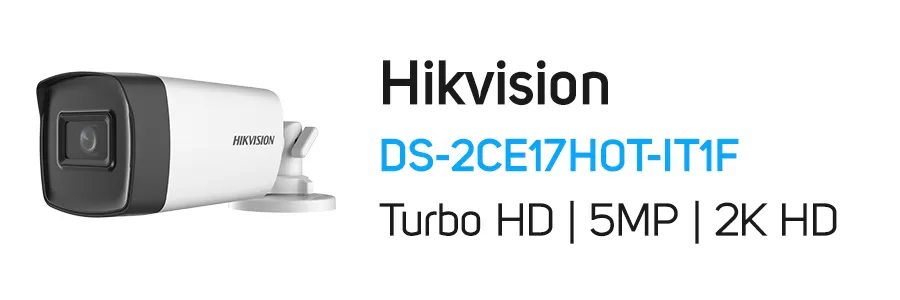 دوربین مداربسته توربو HD هایک ویژن مدل Hikvision DS-2CE17H0T-IT1F