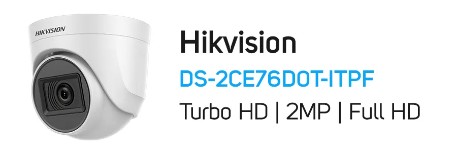 دوربین مداربسته توربو HD هایک ویژن مدل Hikvision DS-2CE76D0T-ITPF