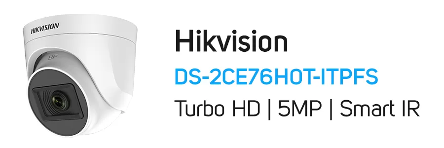 دوربین مداربسته توربو HD هایک ویژن مدل Hikvision DS-2CE76H0T-ITPFS