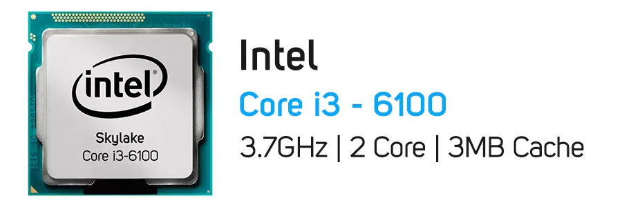 پردازنده اینتل سری Skylake مدل Intel Core i3-6100