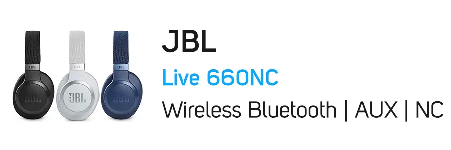 هدفون بیسیم بلوتوثی جی بی ال مدل JBL Live 660NC
