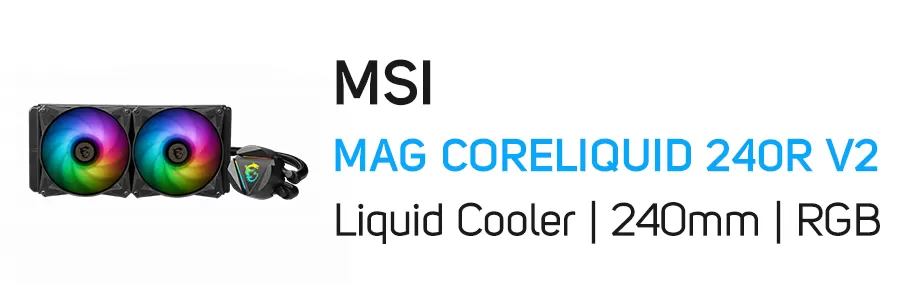 فن خنک کننده آبی پردازنده ام اس آی مدل MSI MAG CORELIQUID 240R V2