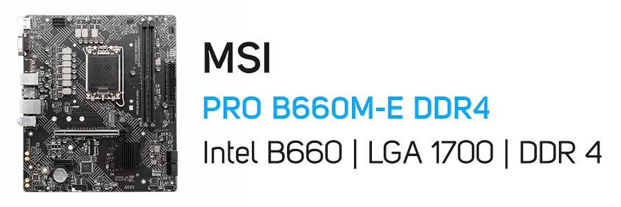 مادربرد ام اس آی مدل MSI PRO B660M-E DDR4