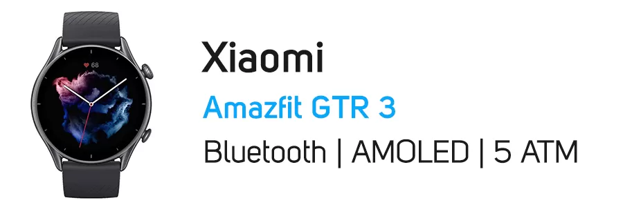 ساعت هوشمند شیائومی مدل Xiaomi Amazfit GTR 3