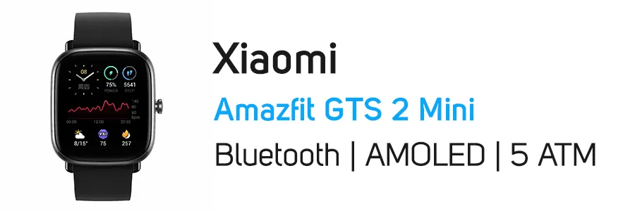 ساعت هوشمند شیائومی مدل Xiaomi Amazfit GTS 2 Mini